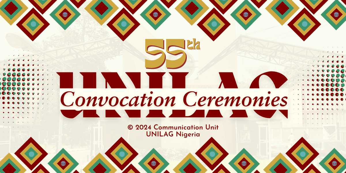 University of Lagos 55th Convocation Ceremonies 2024
